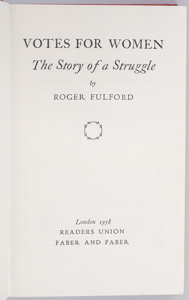 Votes For Women: The Story of Struggle.