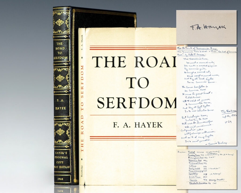 The Road To Serfdom.