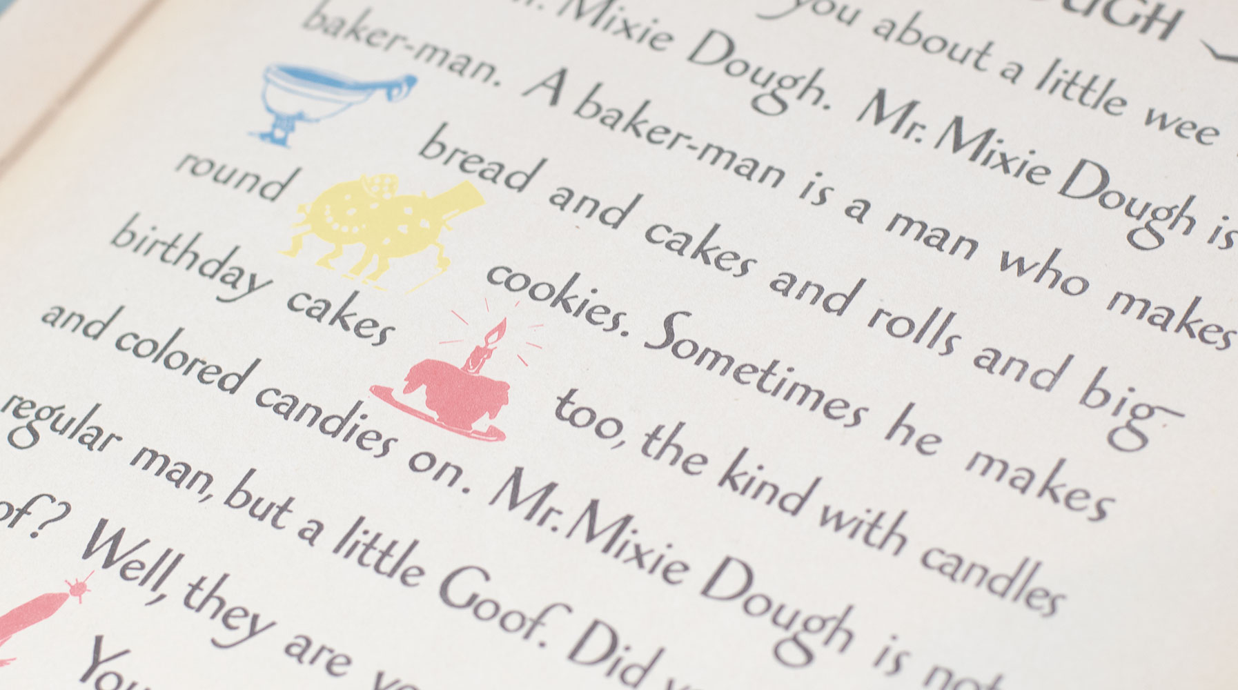Mr. Mixie Dough.