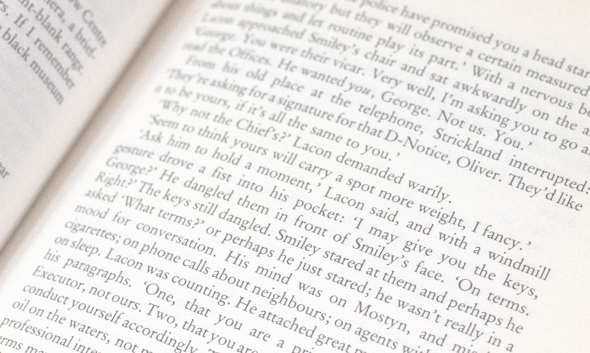 The Karla Trilogy: Tinker Tailor Soldier Spy; The Honourable Schoolboy; Smiley’s People.