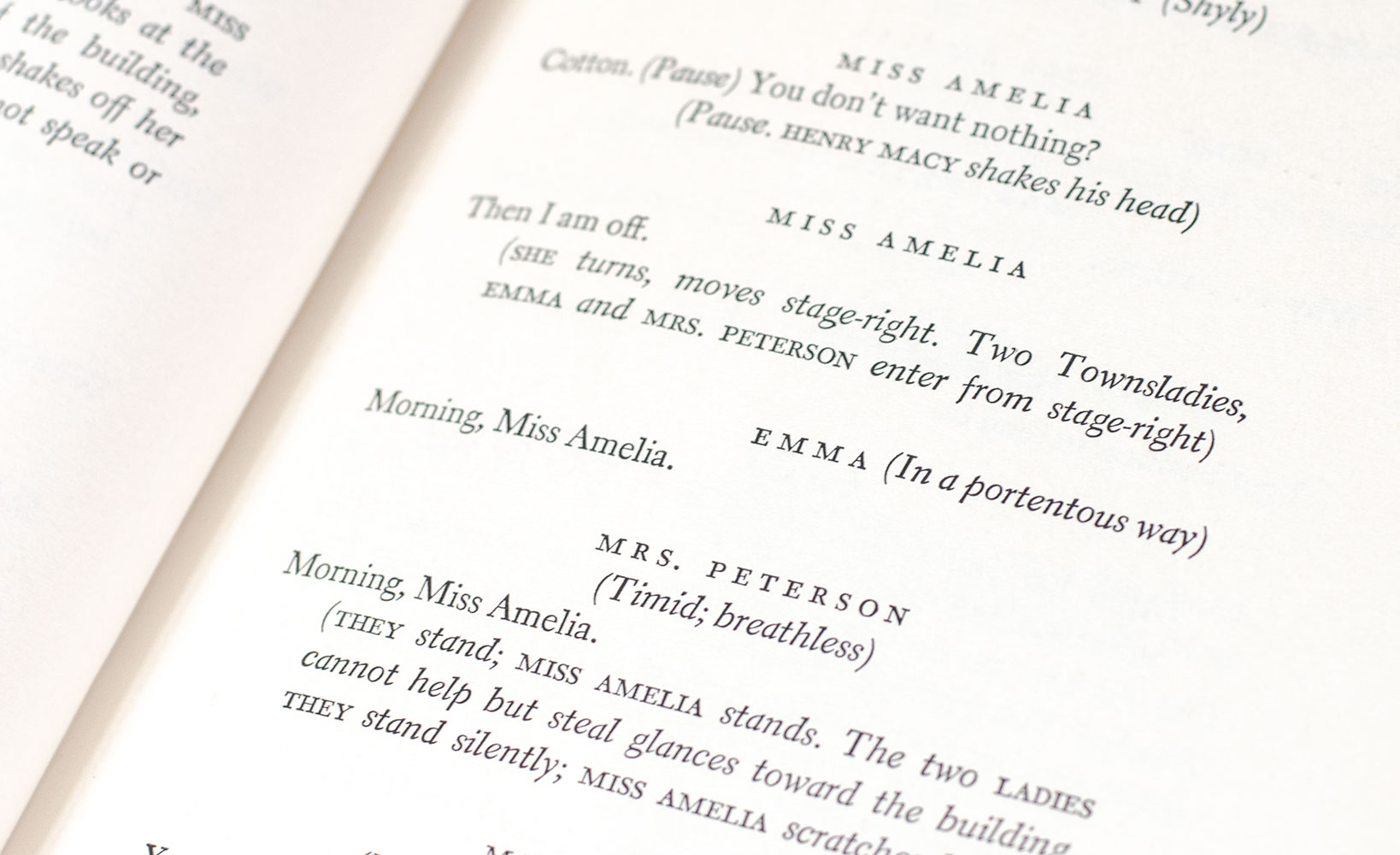 The Play: The Ballad of the Sad Café. Carson McCullers' Novella Adapted to the Stage by Edward Albee.