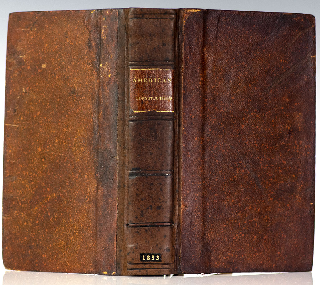 The American's Guide: Comprising The Declaration of Independence; The Articles of Confederation; The Constitution of the United States; and the Constitutions of the Several States Composing the Union. viz. Maine, Massachusetts, New Hampshire, Vermont, Rhode Island, Connecticut, New York, New Jersey, Pennsylvania, Delaware, Maryland, Virginia, North Carolina, South Carolina, Georgia, Kentucky, Tennessee, Ohio, Indiana, Louisiana, Mississippi, Illinois, Alabama, Missouri.