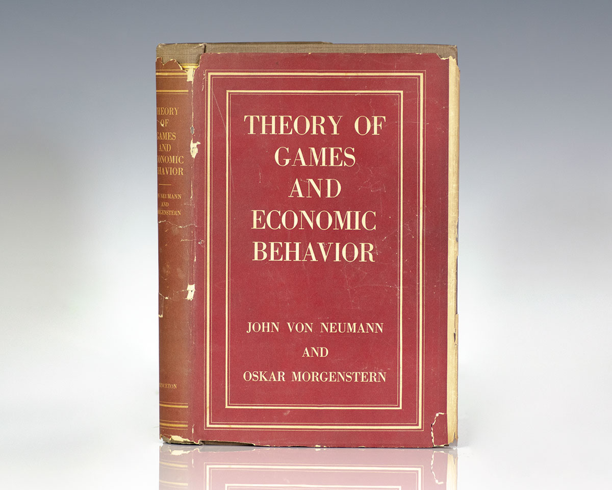 Theory of Games and Economic Behavior John Von Neumann Signed