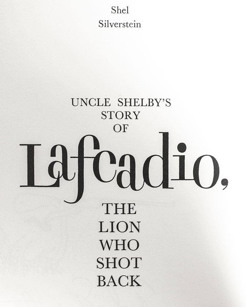 Uncle Shelby's Story of Lafcadio, The Lion Who Shot Back.
