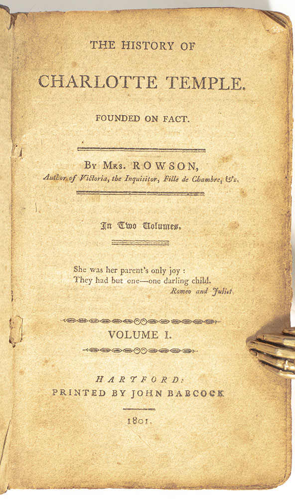 The History of Charlotte Temple. Founded on Fact.