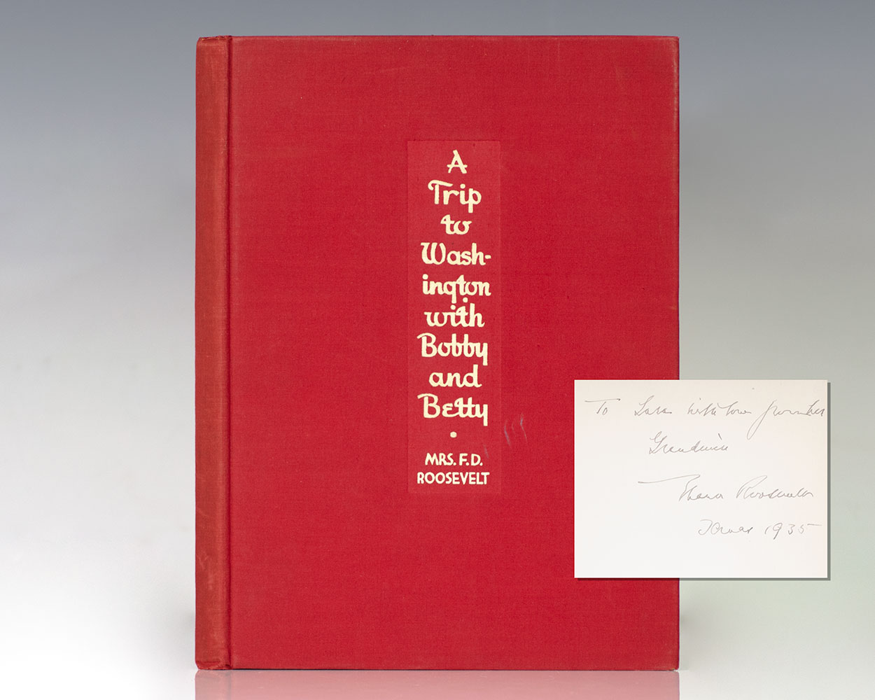 A Trip to Washington with Bobby and Betty.