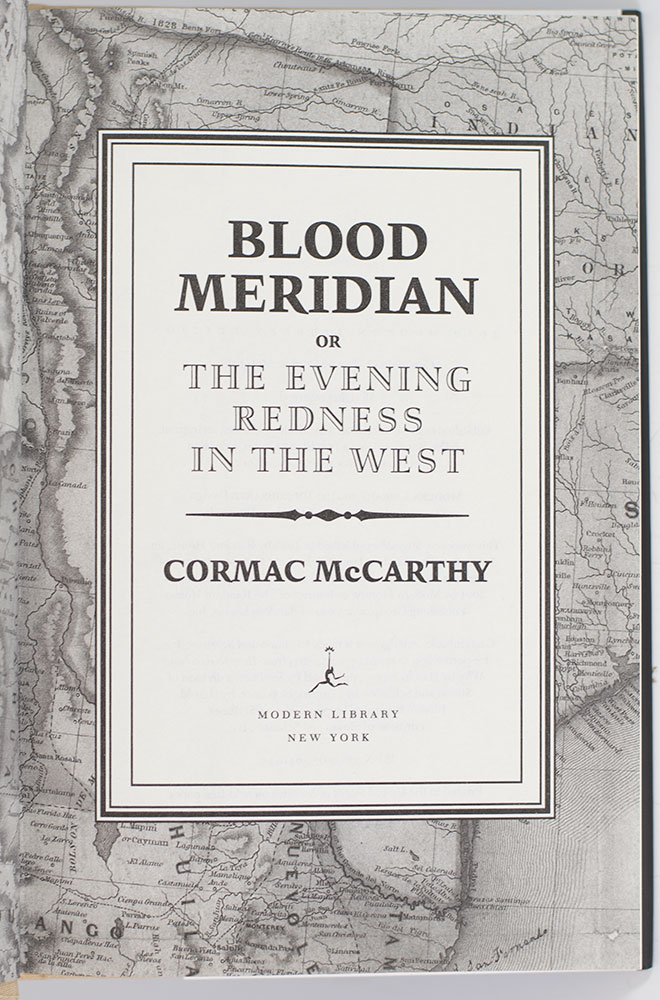 Blood Meridian, or The Evening Redness in the West.