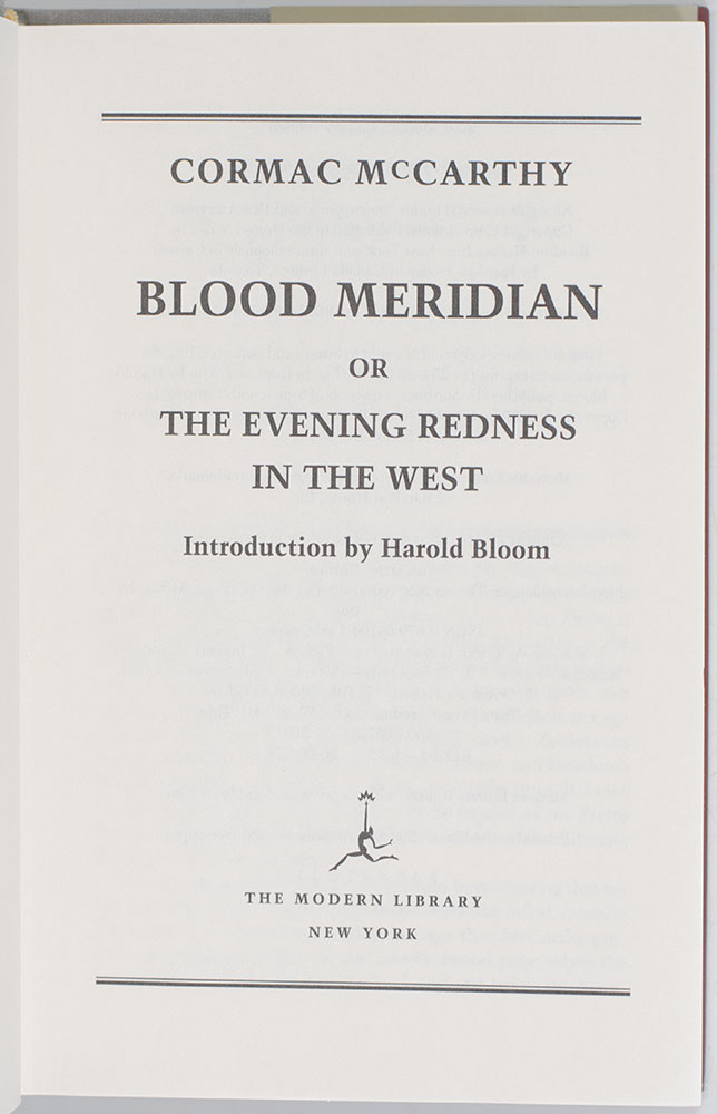 Blood Meridian, or The Evening Redness in the West.
