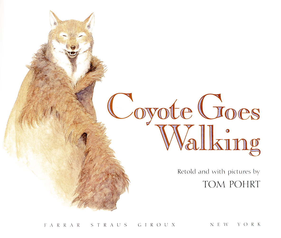Coyote Goes Walking.