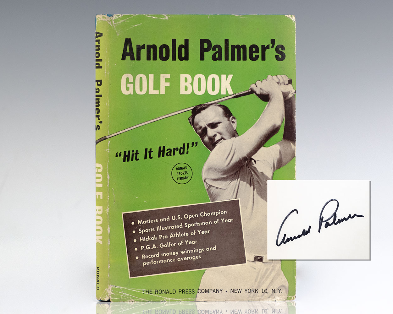Arnold Palmer’s Golf Book "Hit It Hard!"