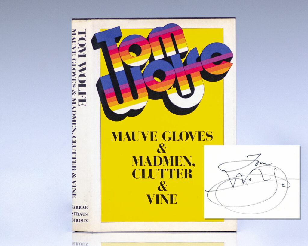 Mauve Gloves & Madmen, Clutter & Vine And Other Stories, Sketches, and Essays.