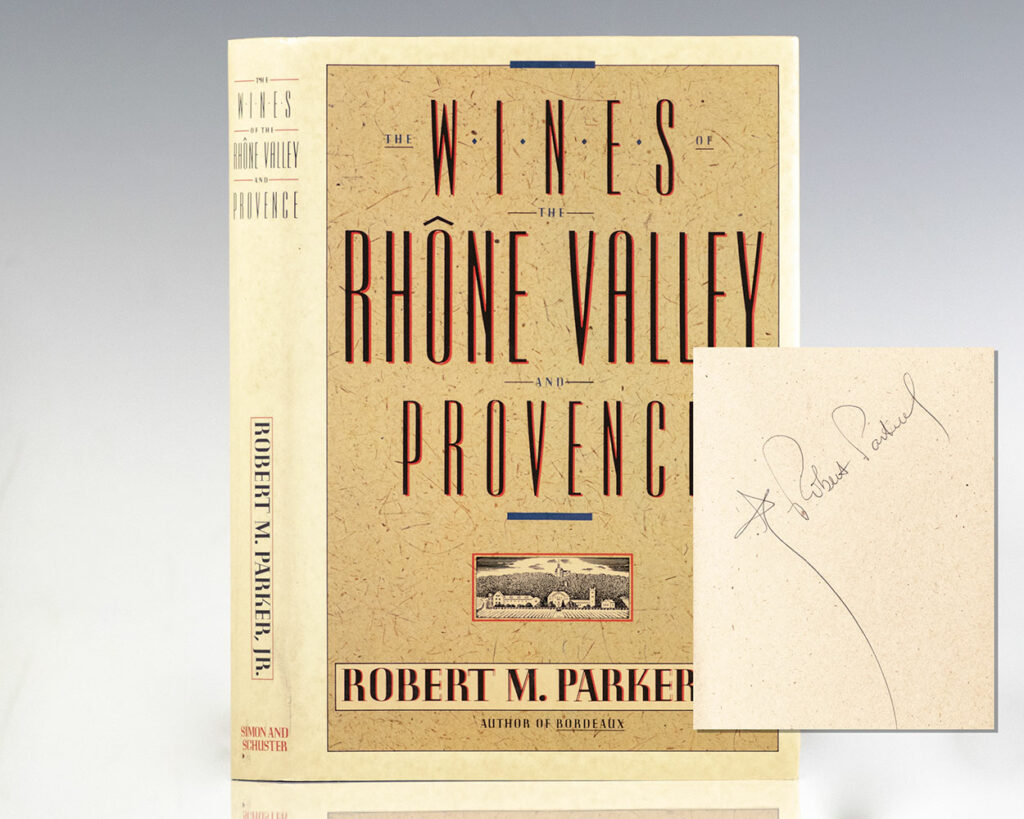 The Wines of the Rhone Valley.