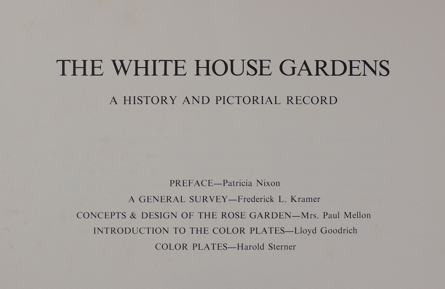 The White House Gardens: A History and Pictorial Record.
