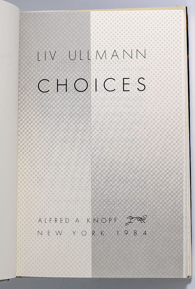 Choices.