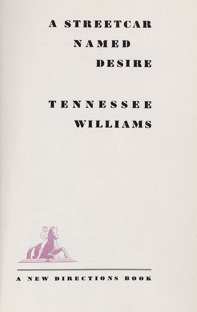 A Streetcar Named Desire.