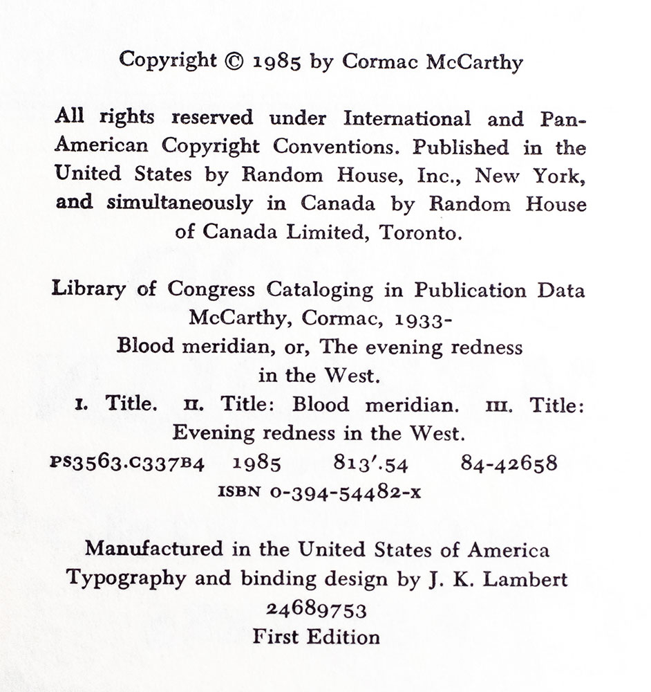 Blood Meridian, or The Evening Redness in the West.