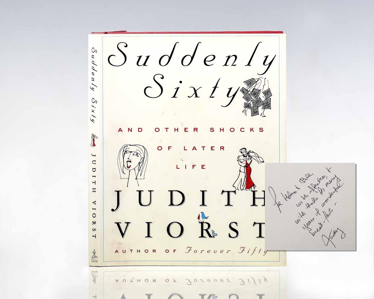 Suddenly Sixty: And Other Shocks of Later Life.