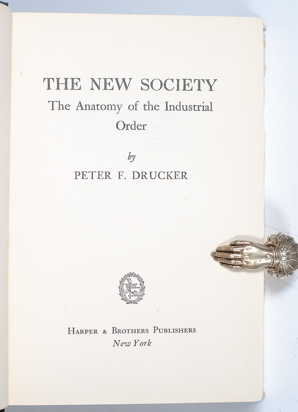 The New Society: The Anatomy of the Industrial Order.