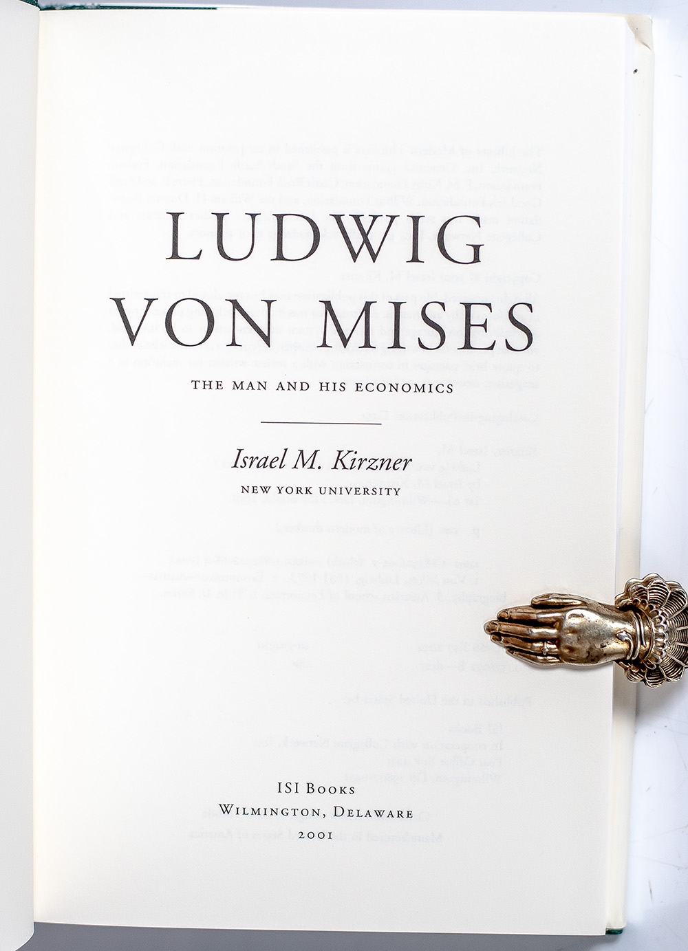 Ludwig von Mises: The Man and His Economics.