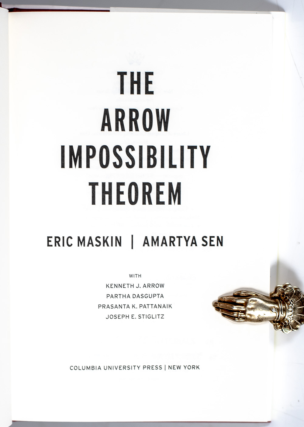 The Arrow Impossibility Theorem (Kenneth J. Arrow Lecture Series).