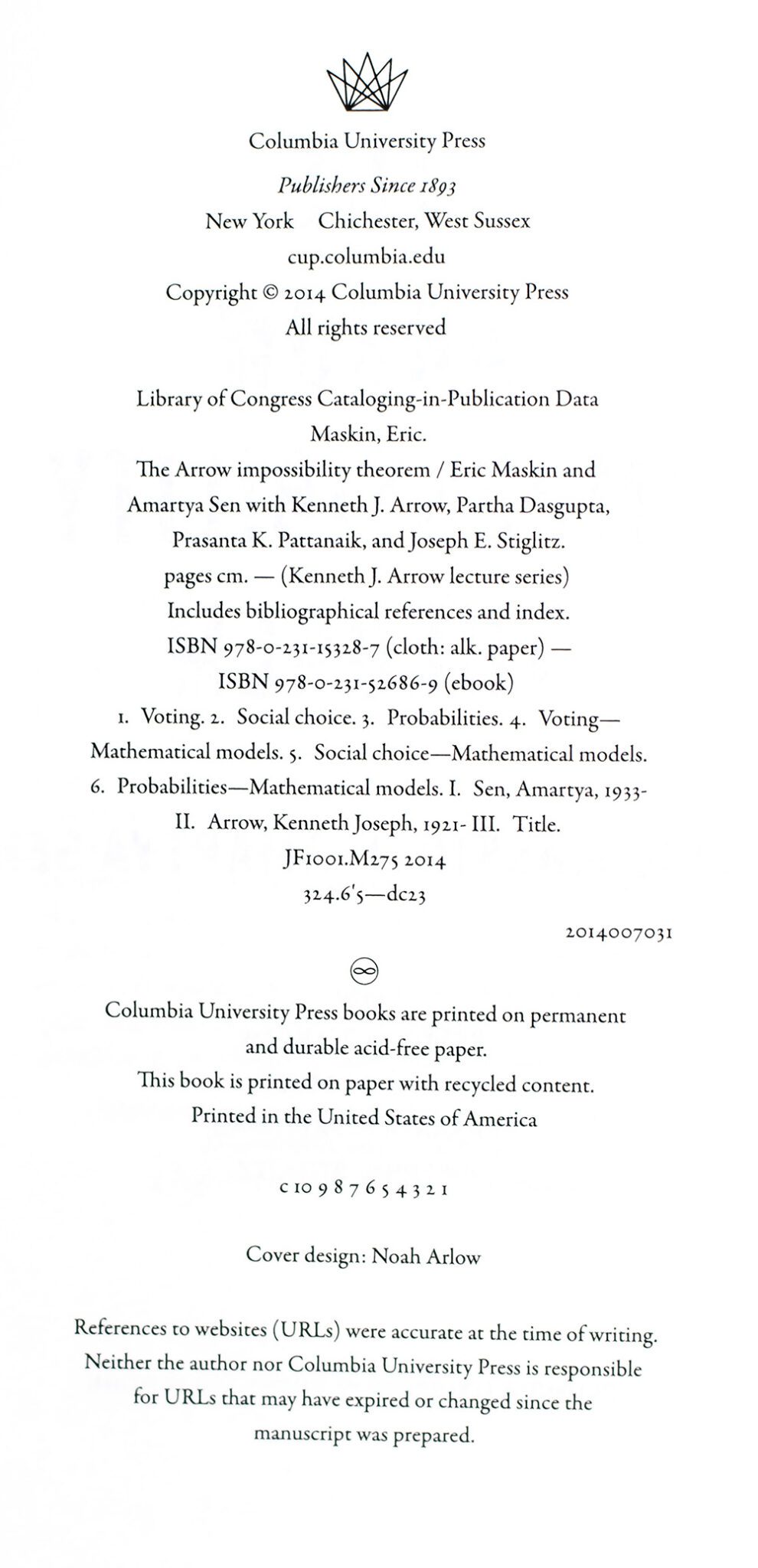 The Arrow Impossibility Theorem (Kenneth J. Arrow Lecture Series).