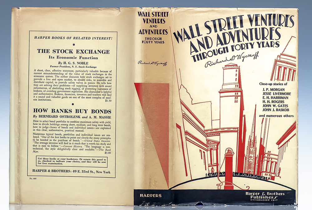 Wall Street Ventures and Adventures: Through Forty Years.