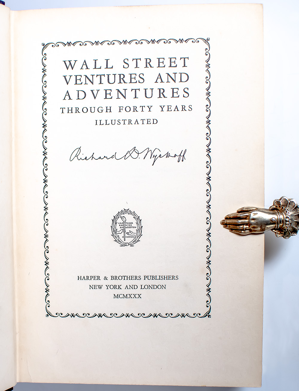 Wall Street Ventures and Adventures: Through Forty Years.