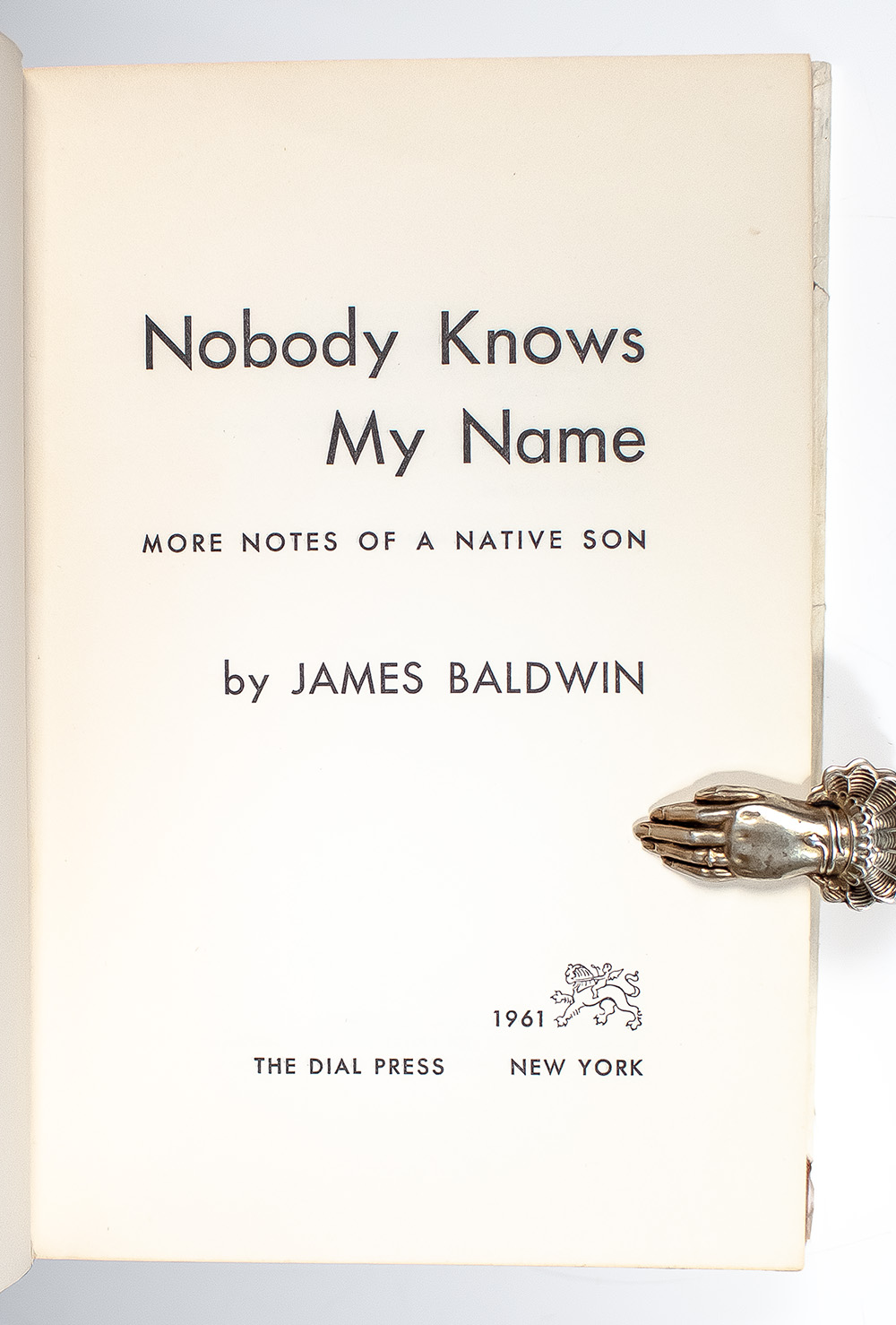 Nobody Knows My Name: More Notes of a Native Son.
