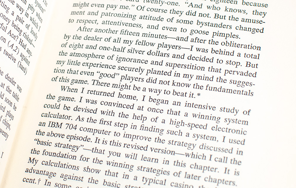 Beat the Dealer: A Winning Strategy for the Game of Twenty One.