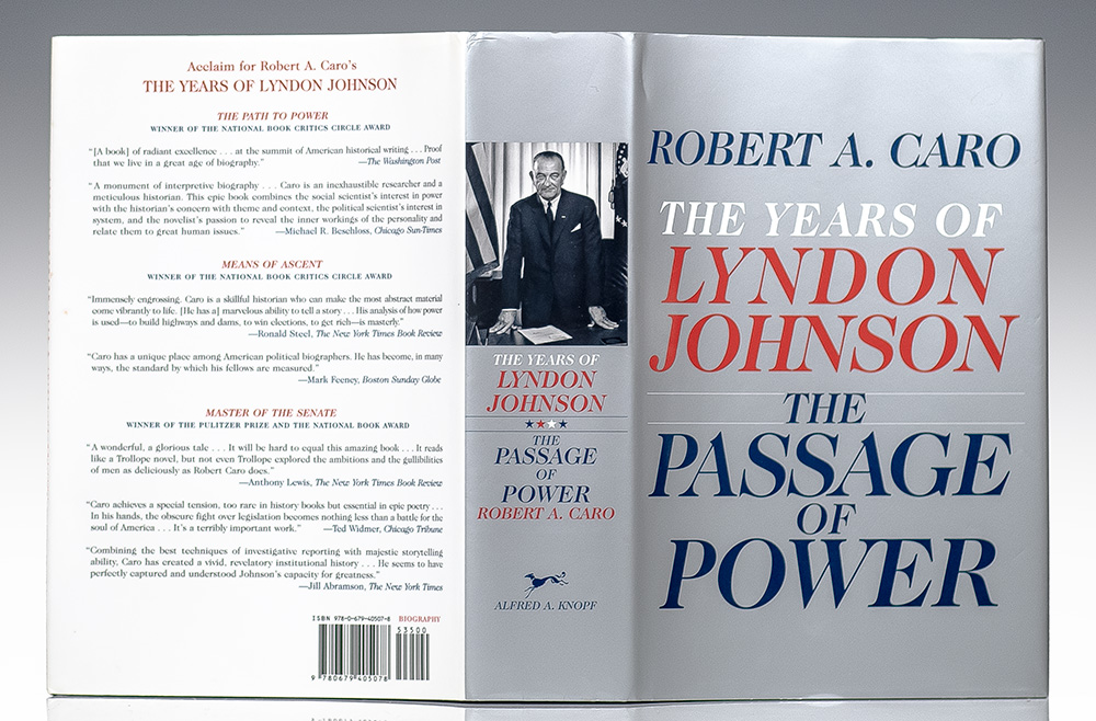 The Years of Lyndon Johnson: The Path To Power, Means of Ascent, Master of the Senate, The Passage of Power.