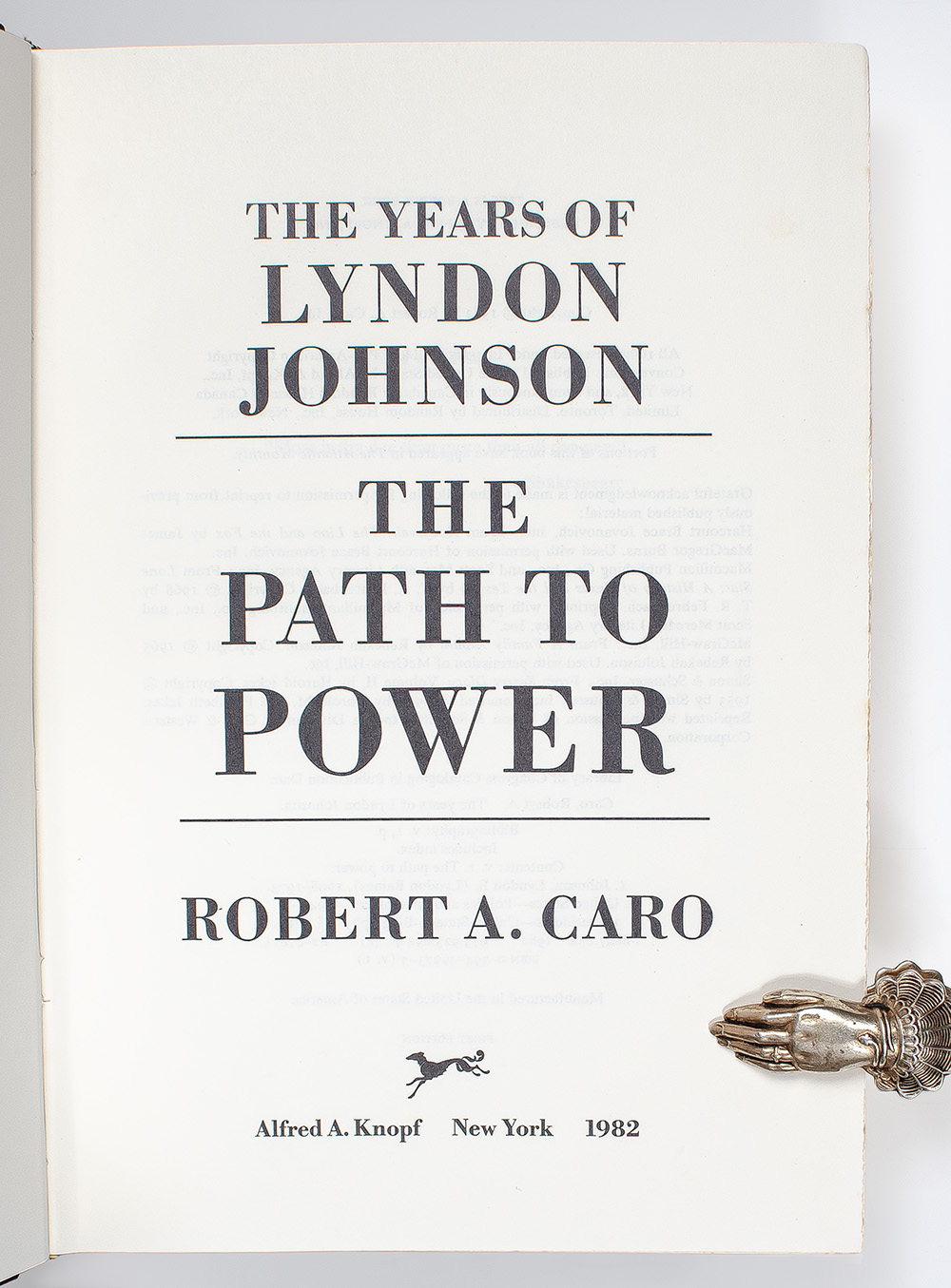 The Years of Lyndon Johnson: The Path To Power, Means of Ascent, Master of the Senate, The Passage of Power.