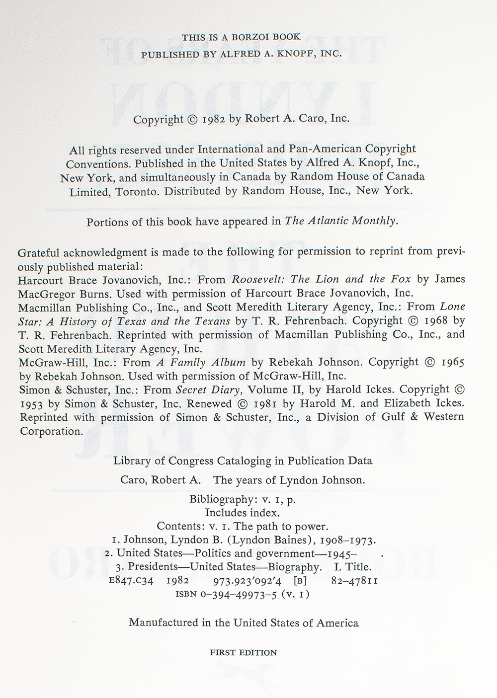 The Years of Lyndon Johnson: The Path To Power, Means of Ascent, Master of the Senate, The Passage of Power.