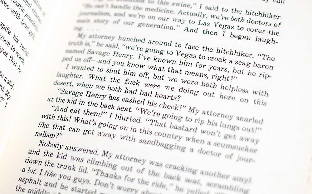 Fear and Loathing in Las Vegas: A Savage Journey to the Heart of the American Dream.