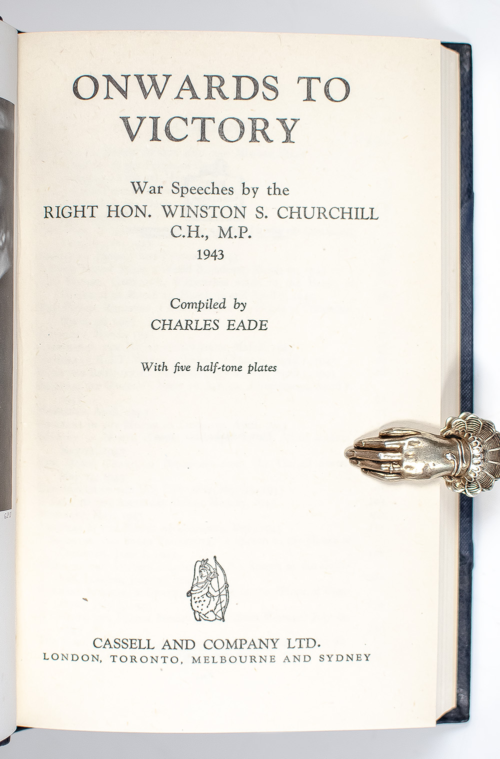 Winston Churchill's War Speeches: Into Battle, The Unrelenting Struggle, The End of the Beginning, Onwards to Victory, The Dawn of Liberation, Victory, Secret Session Speeches.