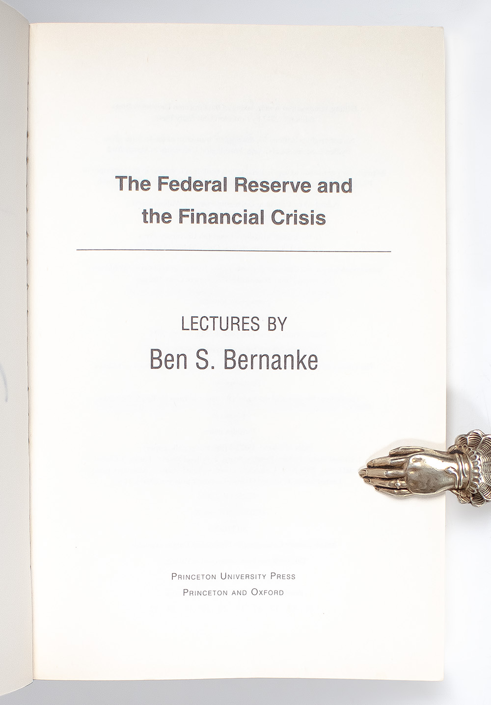 The Federal Reserve and the Financial Crisis.