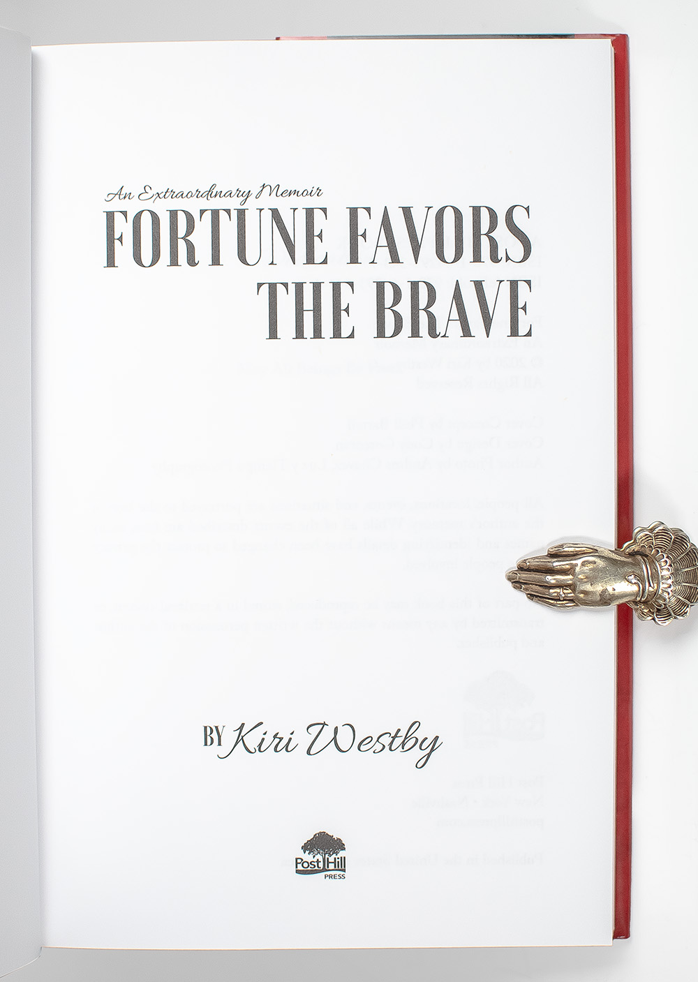 Fortune Favors the Brave: An Extraordinary Memoir.