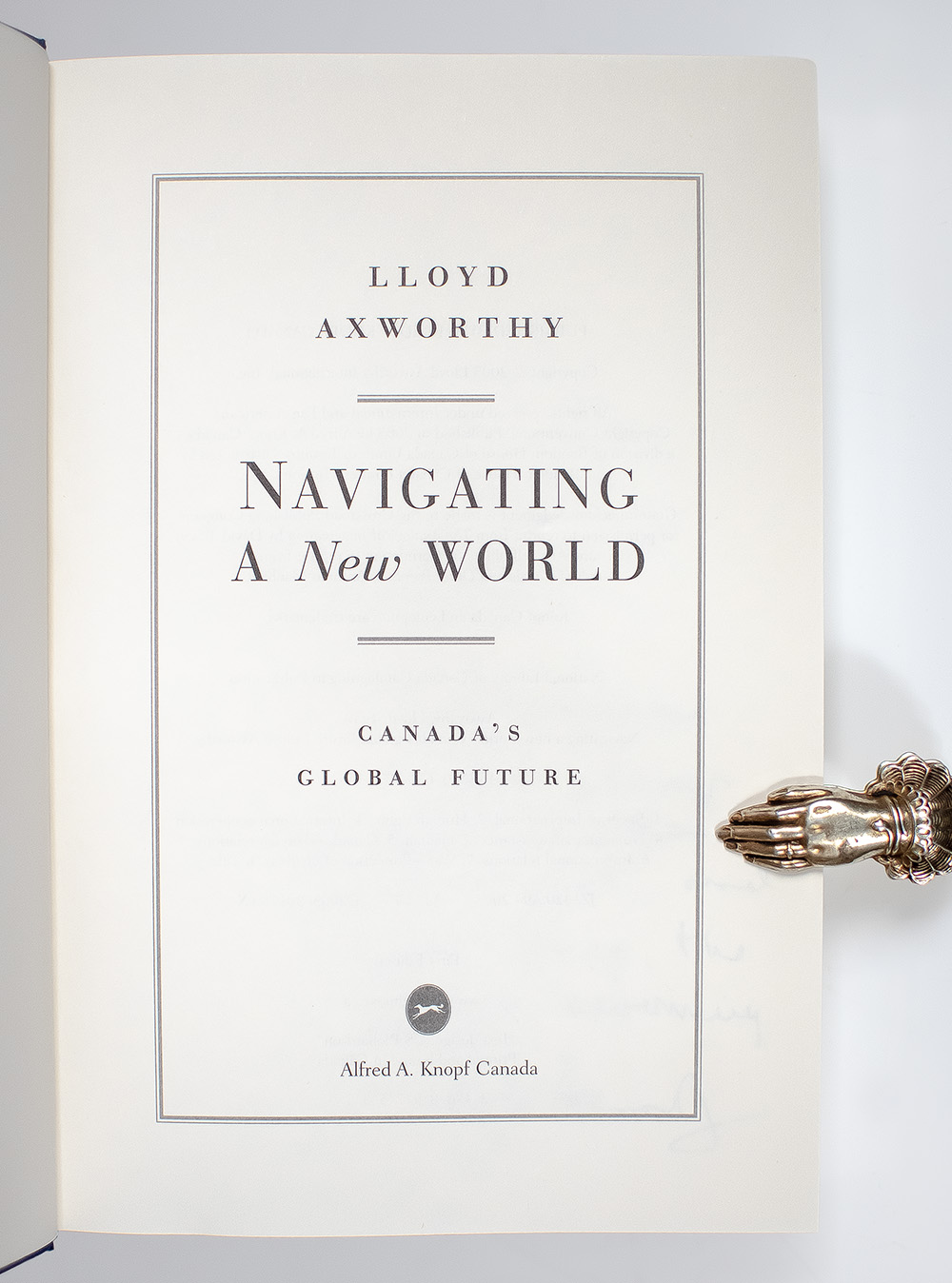 Navigating A New World: Canada's Global Future.