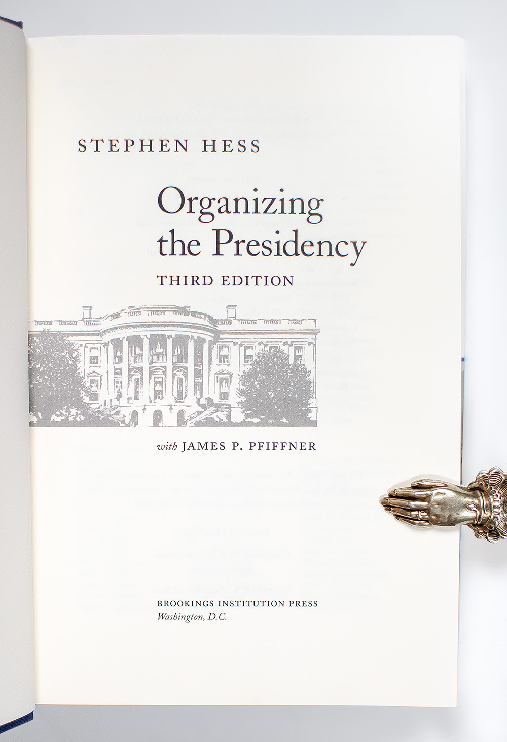 Organizing the Presidency.