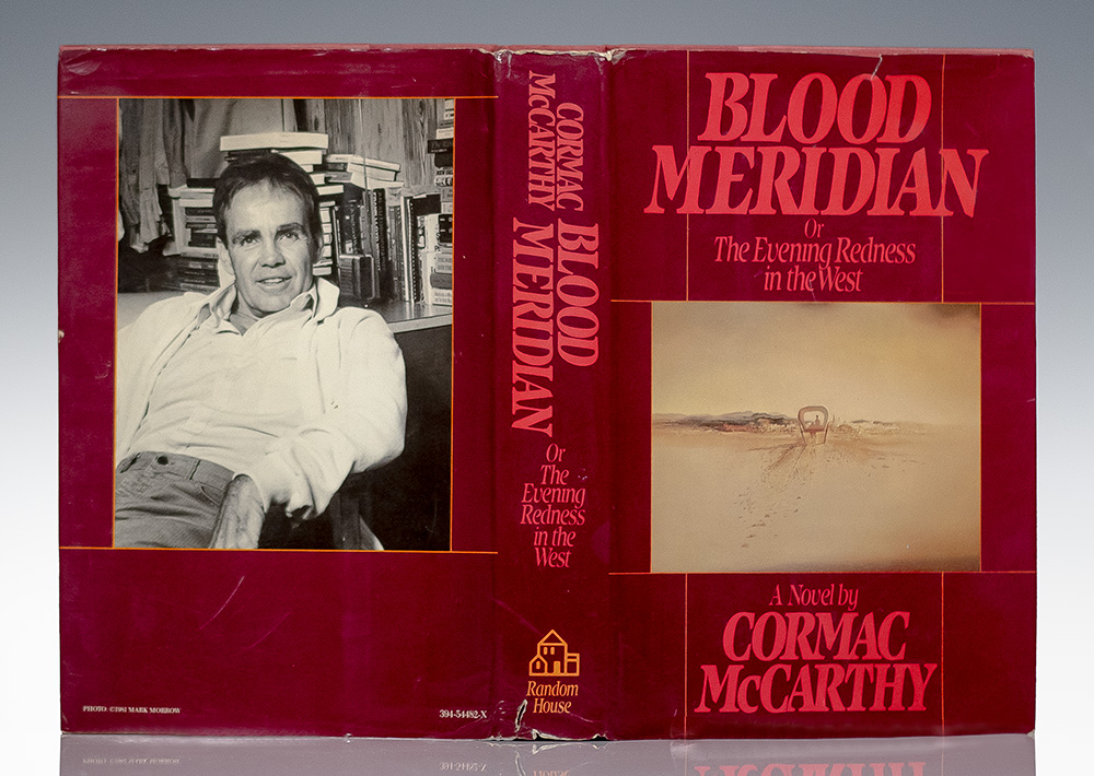 Blood Meridian or The Evening Redness in the West.