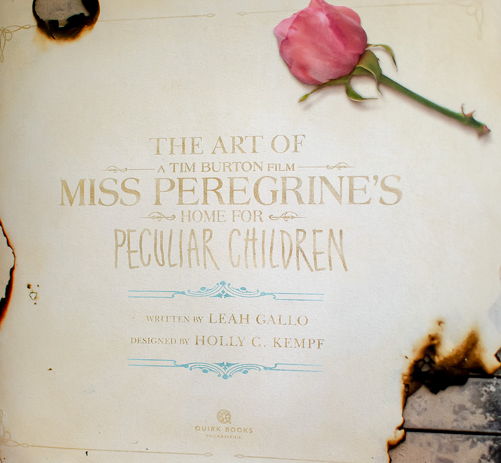 The Art Of Miss Peregrine's Home For Peculiar Children: A Tim Burton Film.