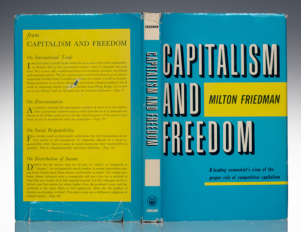 Capitalism And Freedom.