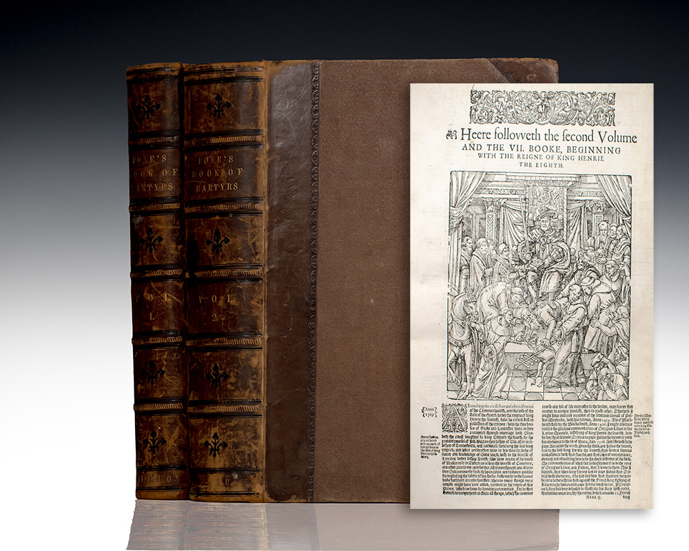 [Foxe’s Book of Martyrs]. Actes And Monuments Of Matters Most Speciall And Memorable, Happening in the Church, with an Universall Historie of the Same.
