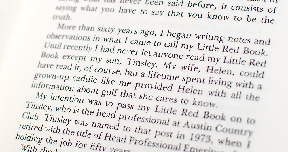 Harvey Penick’s Little Red Book: Lessons And Teachings From A Lifetime In Golf.