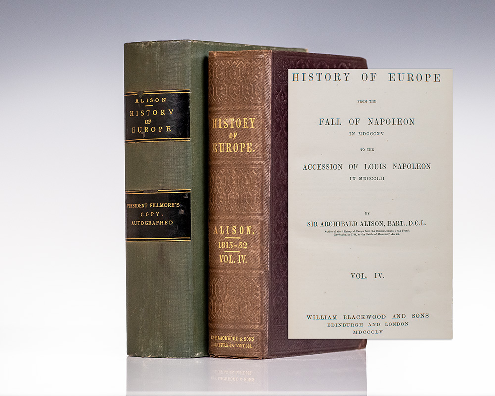 History of Europe: From the Fall of Napoleon in MDCCCXV to the Accession of Louis Napoleon in MDCCCLII Vol IV.
