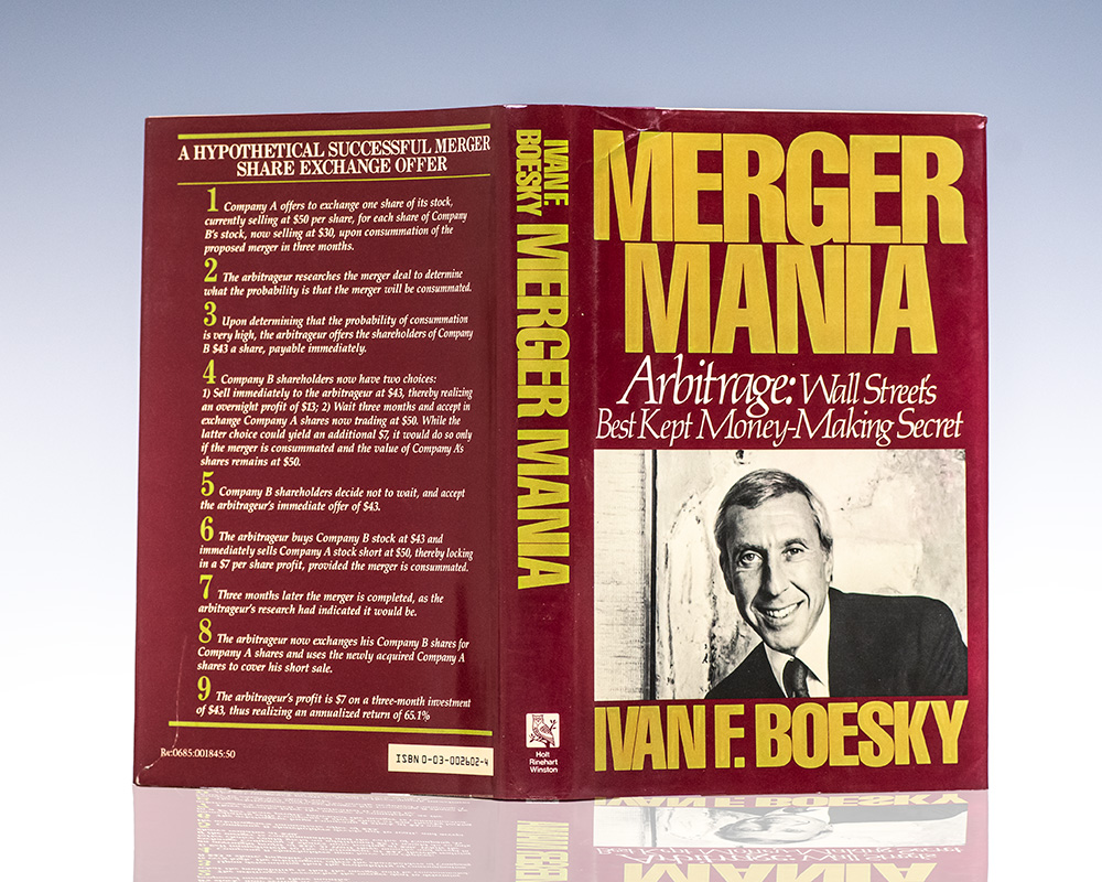 Merger Mania. Arbitrage: Wall Street's Best Kept Money-Making Secret.