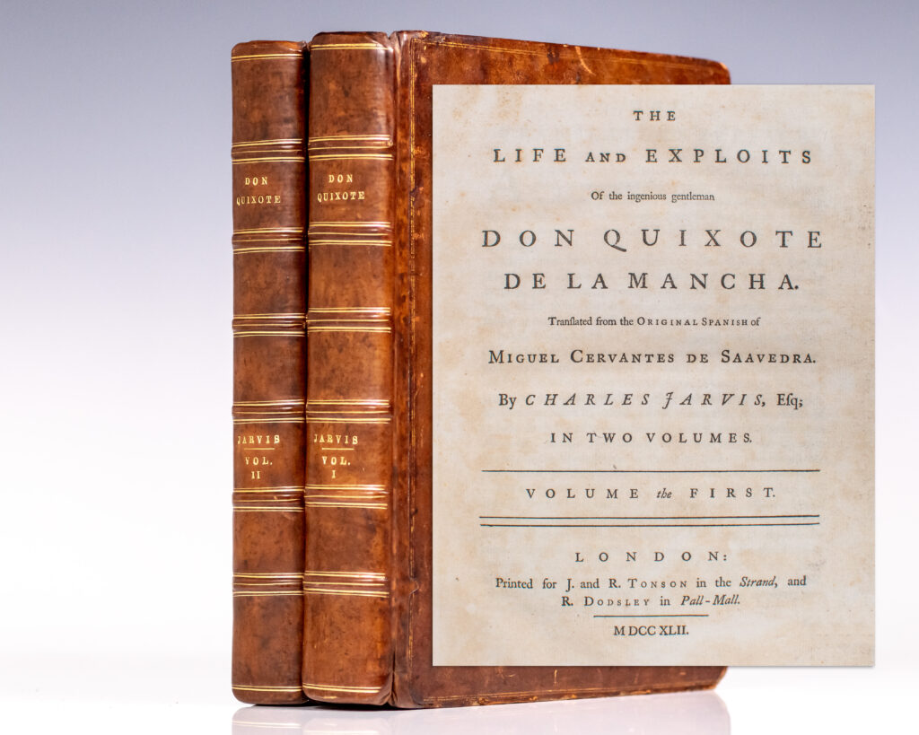 The Adventures of Don Quixote De La Mancha; Translated From the Spanish of Miguel de Cervantes Saavedra.