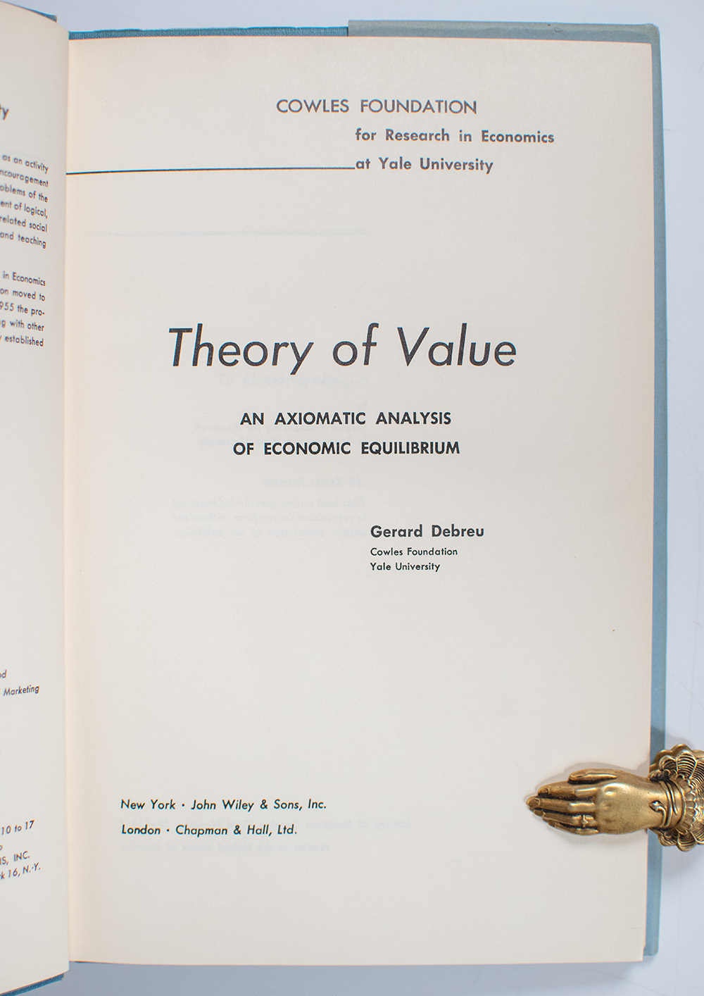 Theory of Value: An Axiomatic Analysis of Economic Equilibrium.
