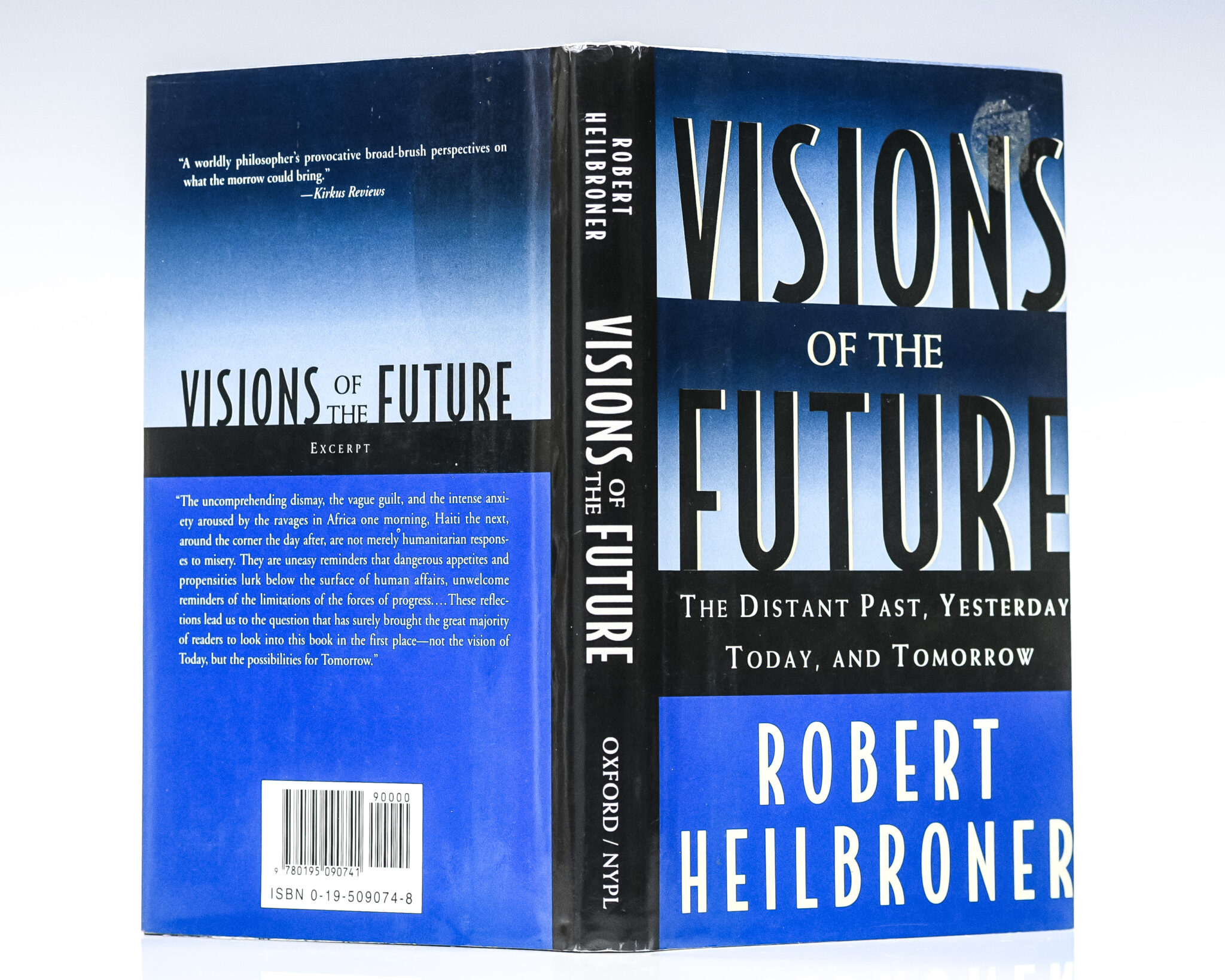 Visions of the Future: The Distant Past, Yesterday Today, and Tomorrow.