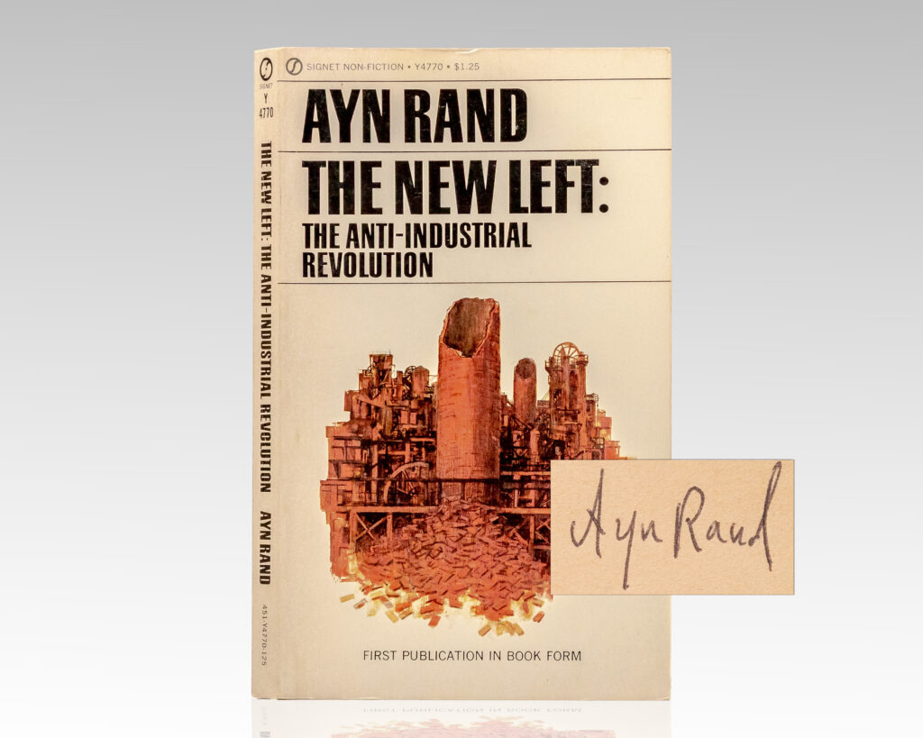 The New Left: The Anti-Industrial Revolution.