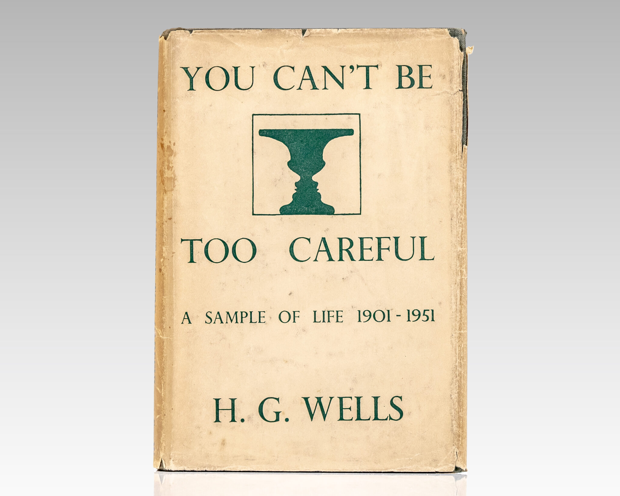 You Can't be Too Careful: A Sample of Life 1901-1951.